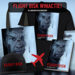 FLIGHT RISK – WINACTIE  (2)400